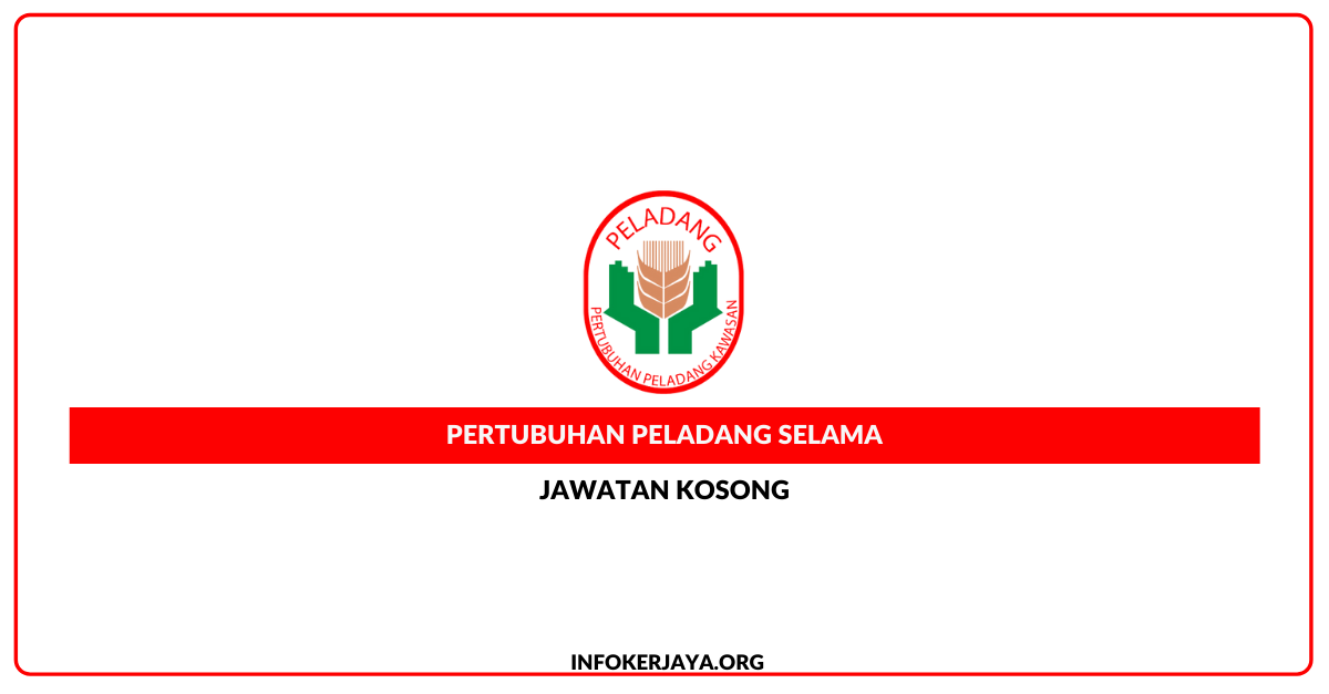 Jawatan Kosong Pertubuhan Peladang Selama Jawatan Kosong Terkini