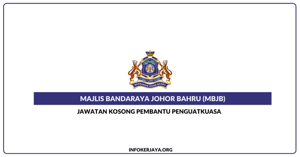 Jawatan Kosong Pembantu Penguatkuasa ~ MBJB