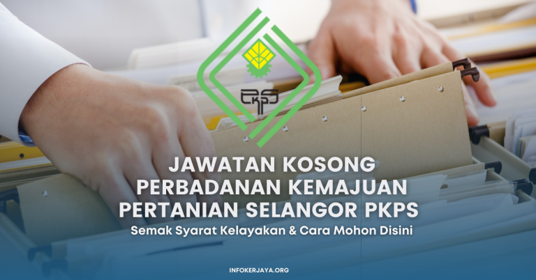 Jawatan Kosong Perbadanan Kemajuan Pertanian Selangor PKPS