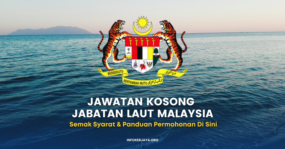 Jawatan Kosong Terkini Jabatan Laut Malaysia • Jawatan Kosong Terkini