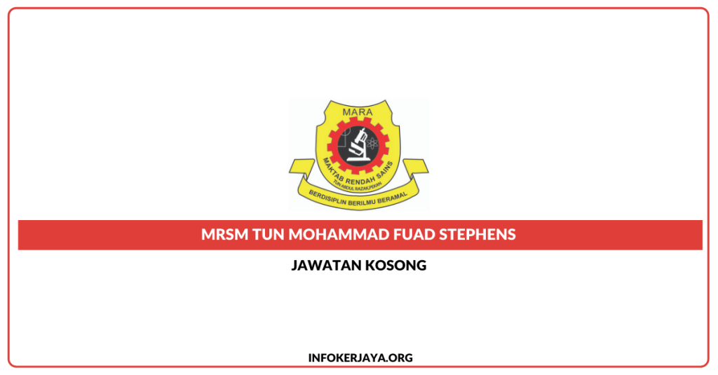Jawatan Kosong MRSM Tun Mohammad Fuad Stephens