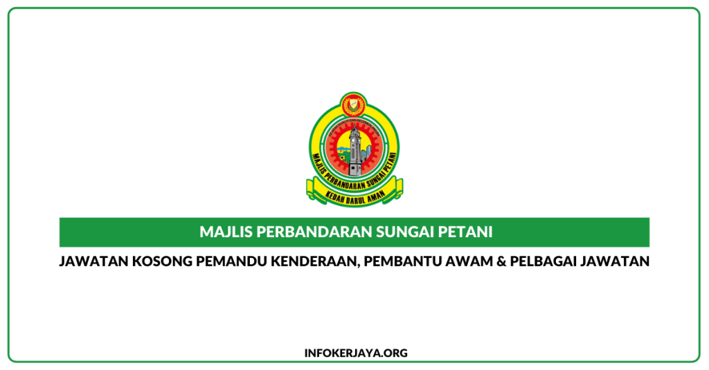 Jawatan Kosong Pemandu Kenderaan, Pembantu Awam & Pelbagai Jawatan ~ Majlis Perbandaran Sungai Petani