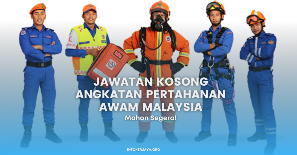 Jawatan Kosong Angkatan Pertahanan Awam Malaysia