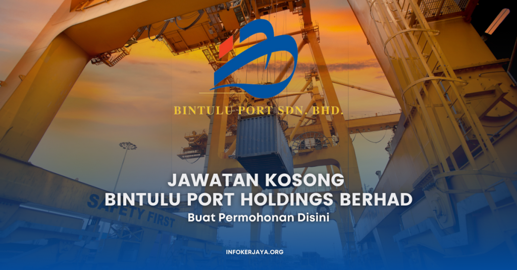Jawatan Kosong Bintulu Port Holdings Berhad