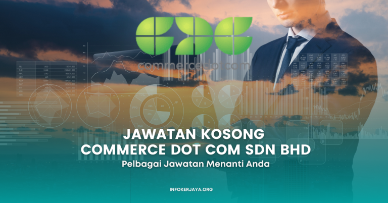 Jawatan Kosong Commerce Dot Com Sdn Bhd