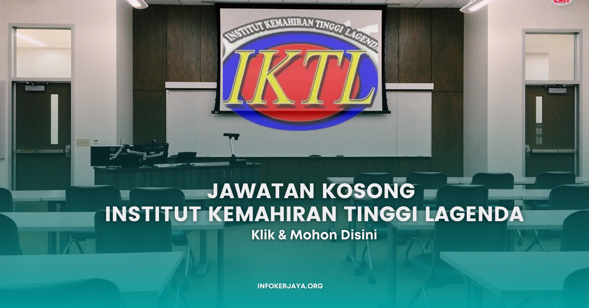 Jawatan Kosong Institut Kemahiran Tinggi Lagenda