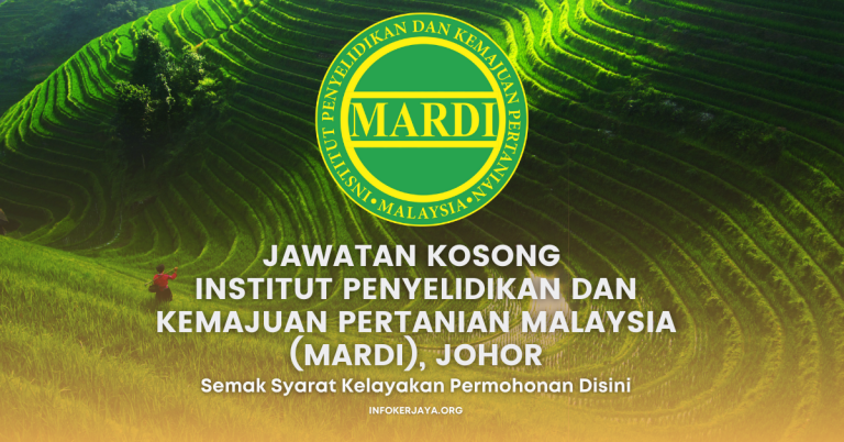 Jawatan Kosong Institut Penyelidikan Dan Kemajuan Pertanian Malaysia (MARDI), Johor
