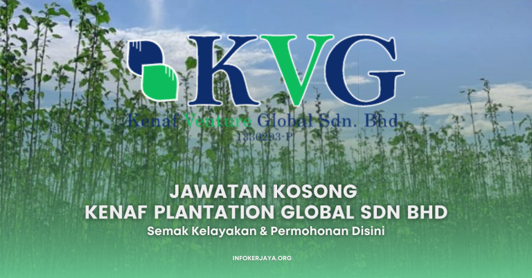 Jawatan Kosong Kenaf Plantation Global Sdn Bhd