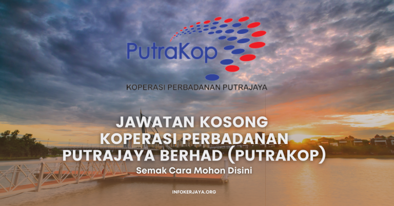 Jawatan Kosong Koperasi Perbadanan Putrajaya Berhad (PutraKop)