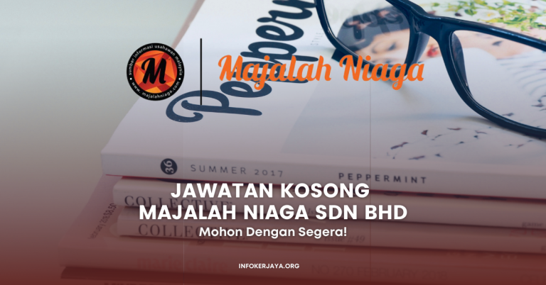 Jawatan Kosong Majalah Niaga Sdn Bhd