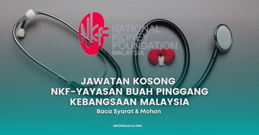 Jawatan Kosong NKF-Yayasan Buah Pinggang Kebangsaan Malaysia