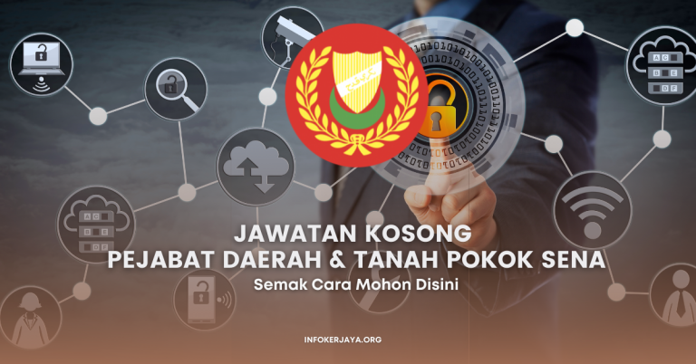 Jawatan Kosong Pejabat Daerah & Tanah Pokok Sena