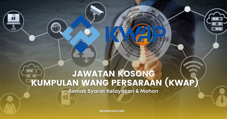 Jawatan Kosong Pelbagai Jawatan Kumpulan Wang Persaraan (KWAP)