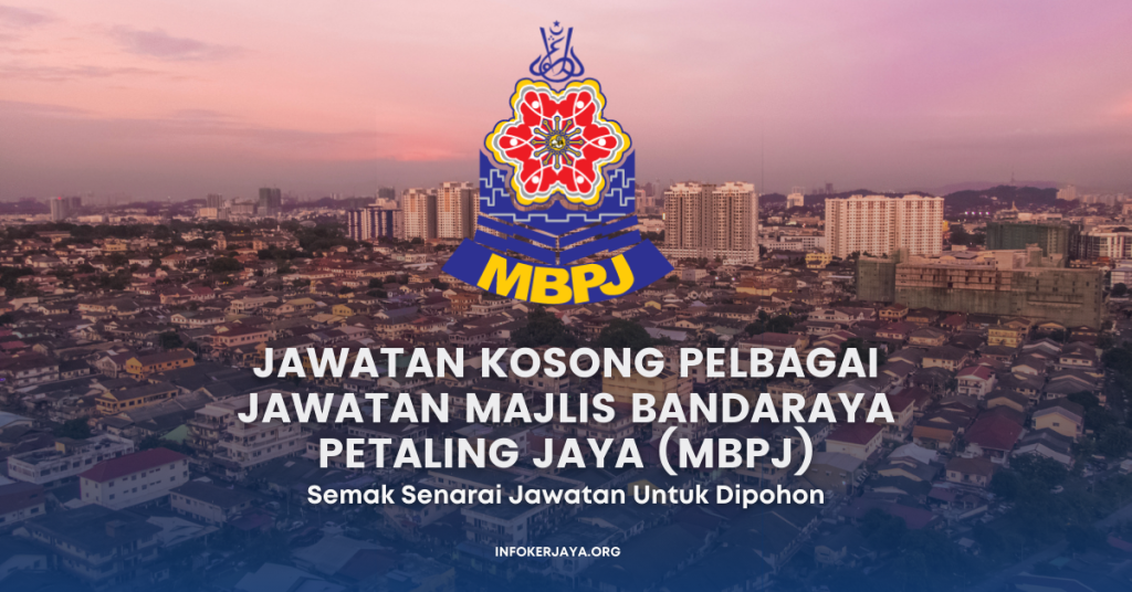 Jawatan Kosong Pelbagai Jawatan Majlis Bandaraya Petaling Jaya (MBPJ)