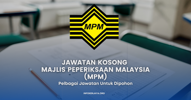 Jawatan Kosong Pelbagai Jawatan Majlis Peperiksaan Malaysia (MPM)