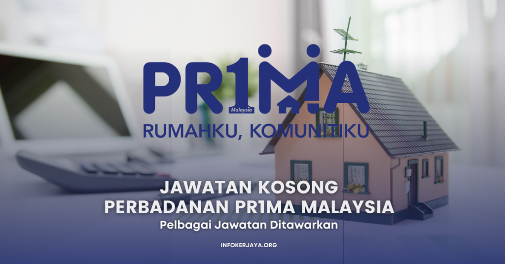 Jawatan Kosong Pelbagai Jawatan Perbadanan Pr1ma Malaysia