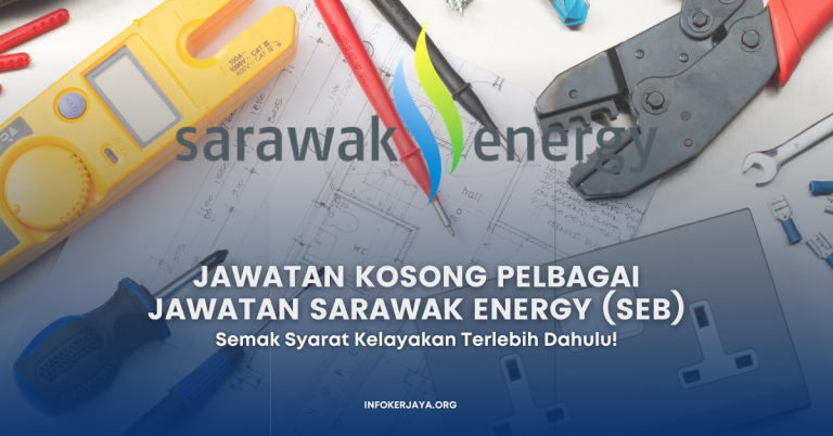 Jawatan Kosong Pelbagai Jawatan Sarawak Energy (SEB)