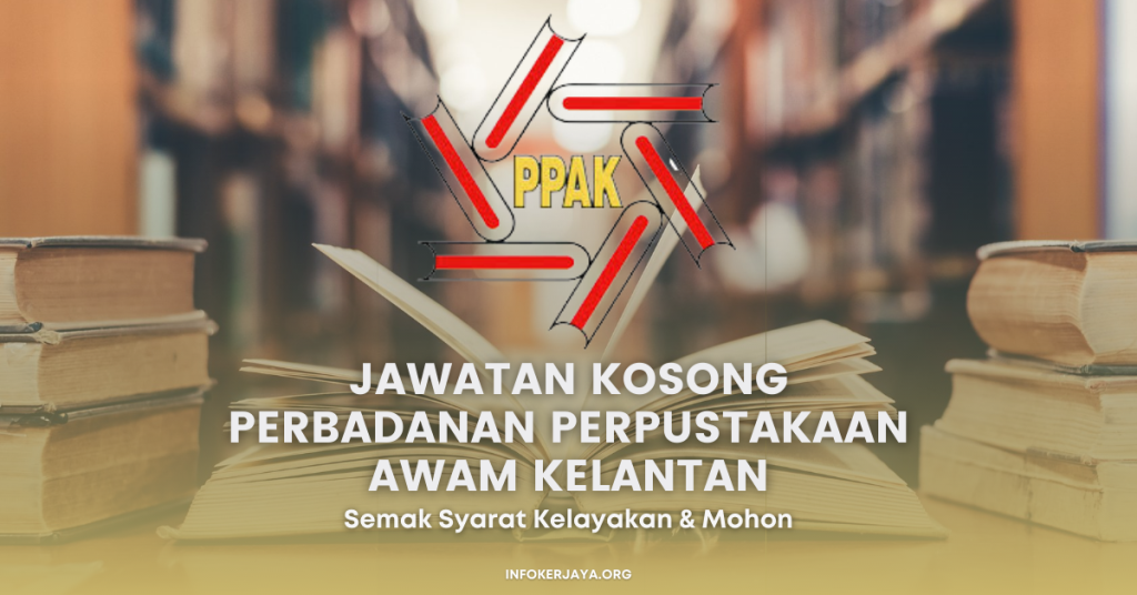 Jawatan Kosong Perbadanan Perpustakaan Awam Kelantan