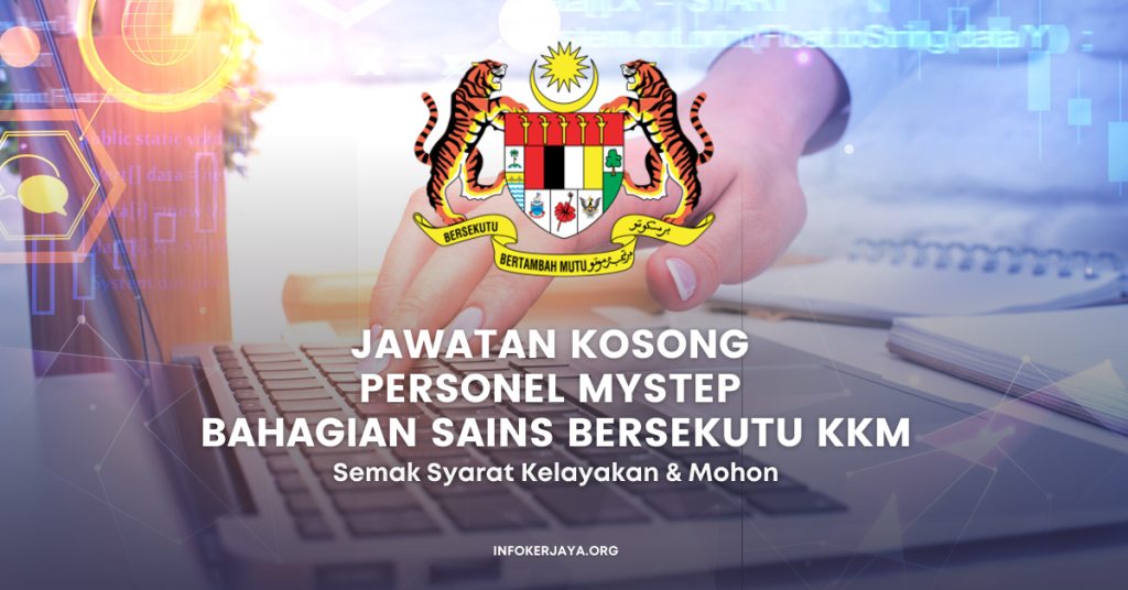 Jawatan Kosong Personel MySTEP Bahagian Sains Bersekutu KKM