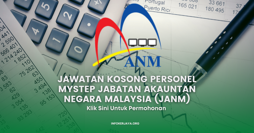 Jawatan Kosong Personel MySTEP Jabatan Akauntan Negara Malaysia (JANM)