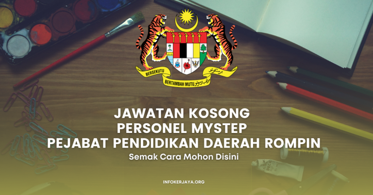 Jawatan Kosong Personel MySTEP Pejabat Pendidikan Daerah Rompin, KPM