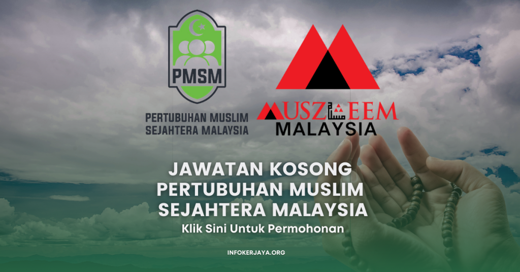Jawatan Kosong Pertubuhan Muslim Sejahtera Malaysia