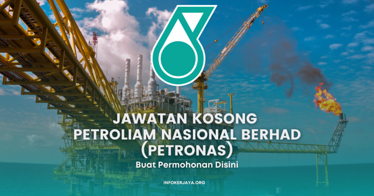 Jawatan Kosong Petroliam Nasional Berhad (PETRONAS)