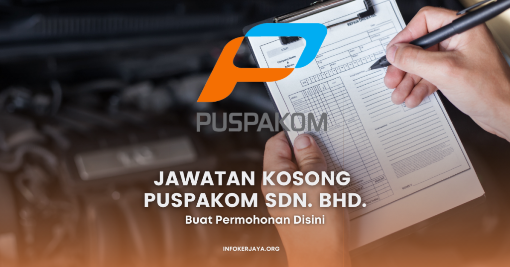Jawatan Kosong Puspakom Sdn. Bhd.