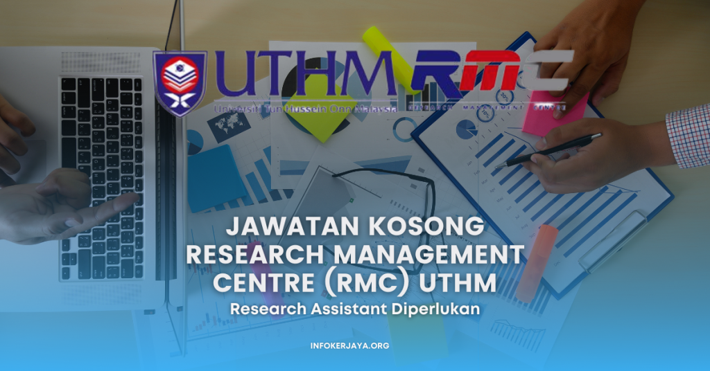 Jawatan Kosong Research Management Centre (RMC) UTHM