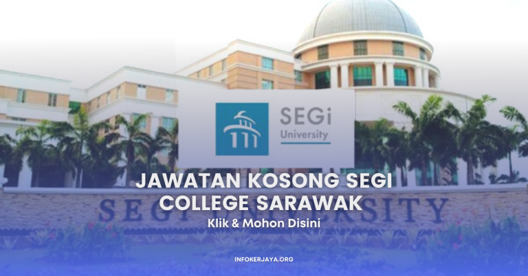 Jawatan Kosong SEGi College Sarawak