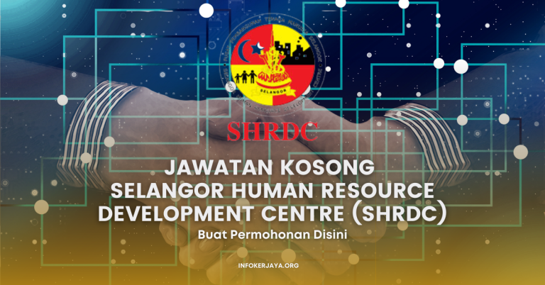 Jawatan Kosong Selangor Human Resource Development Centre (SHRDC)