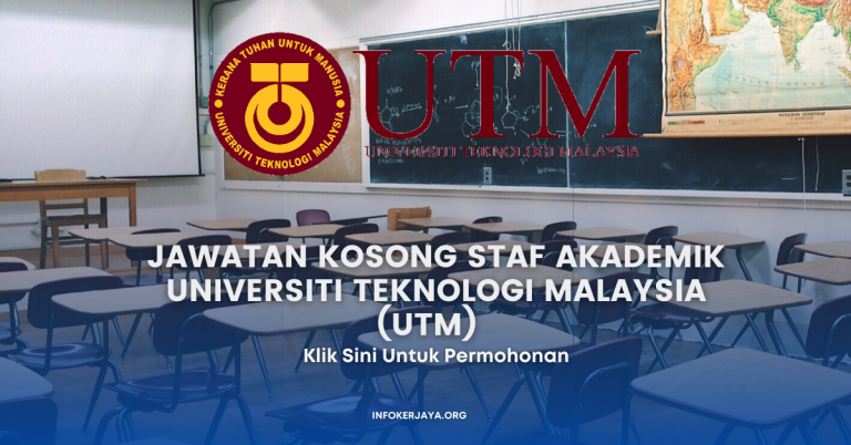 Jawatan Kosong Staf Akademik Universiti Teknologi Malaysia (UTM)