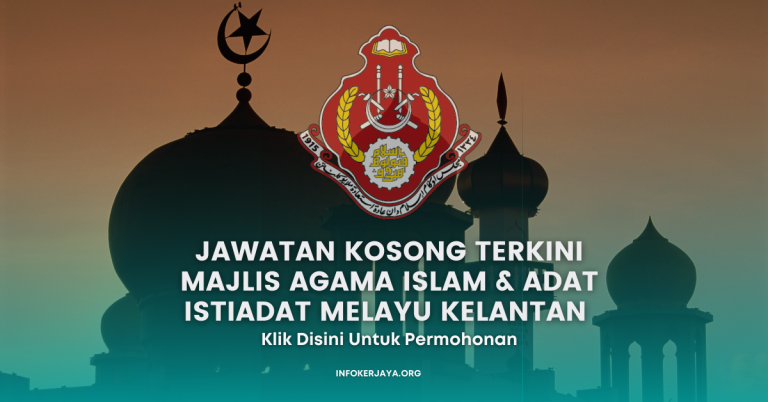 Jawatan Kosong Terkini Majlis Agama Islam & Adat Istiadat Melayu Kelantan