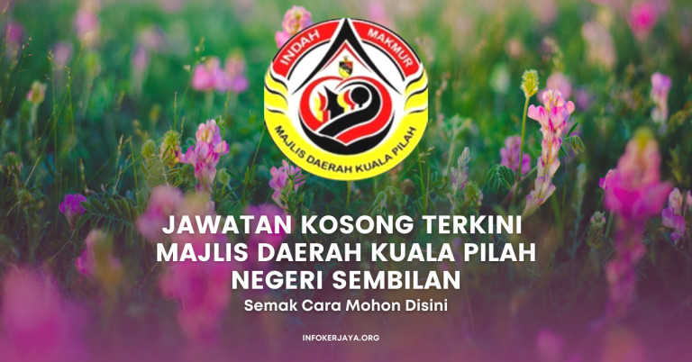 Jawatan Kosong Terkini Majlis Daerah Kuala Pilah Negeri Sembilan