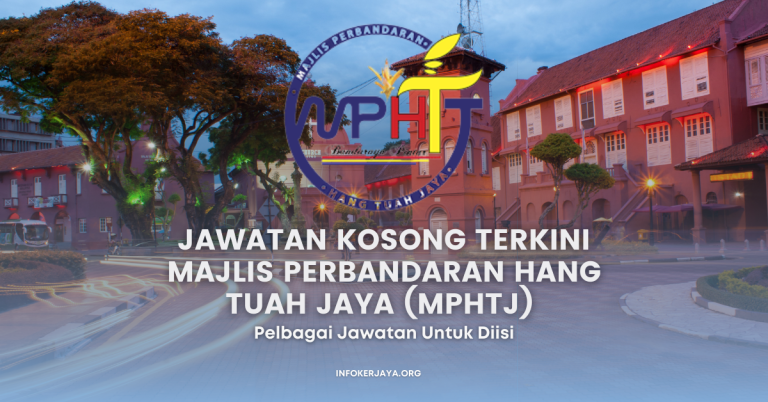 Jawatan Kosong Terkini Majlis Perbandaran Hang Tuah Jaya (MPHTJ)
