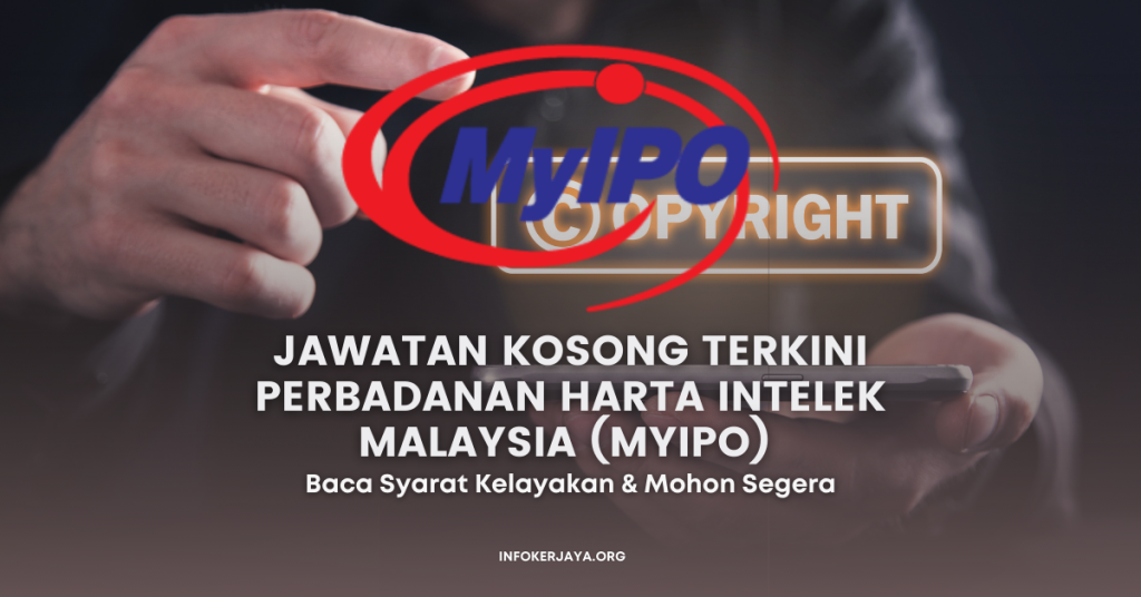 Jawatan Kosong Terkini Perbadanan Harta Intelek Malaysia (MyIPO)