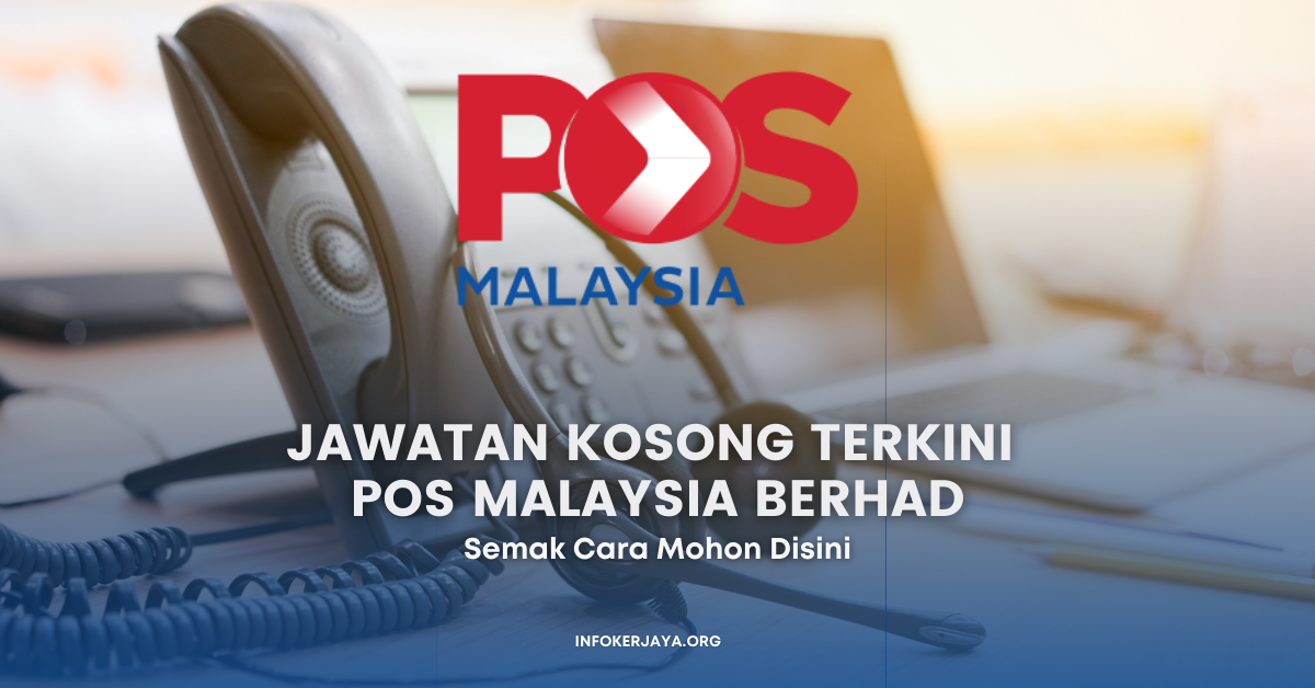Jawatan Kosong Terkini Pos Malaysia Berhad