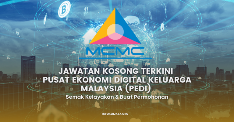 Jawatan Kosong Terkini Pusat Ekonomi Digital Keluarga Malaysia (PEDi)