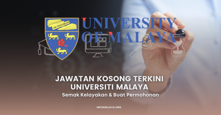 Jawatan Kosong Terkini Universiti Malaya