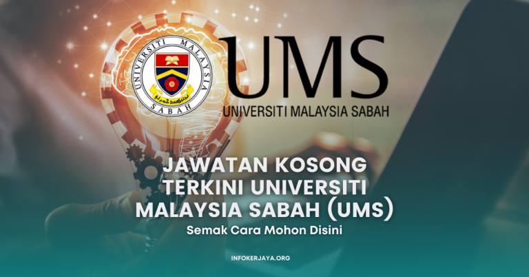 Jawatan Kosong Terkini Universiti Malaysia Sabah (UMS)