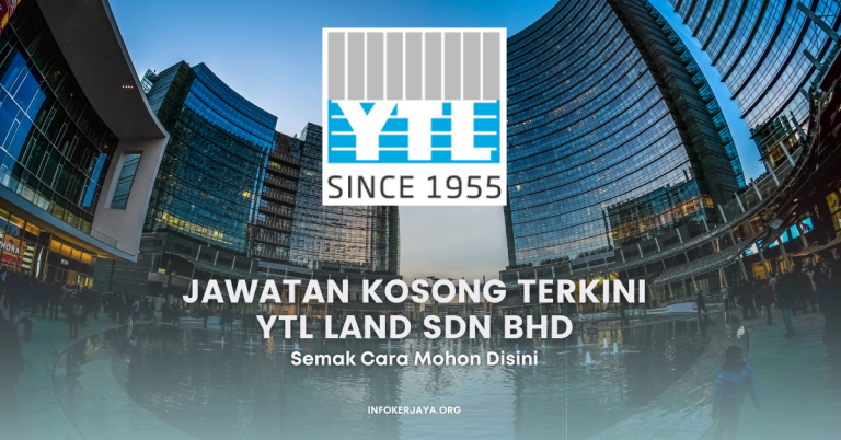 Jawatan Kosong Terkini YTL Land Sdn Bhd