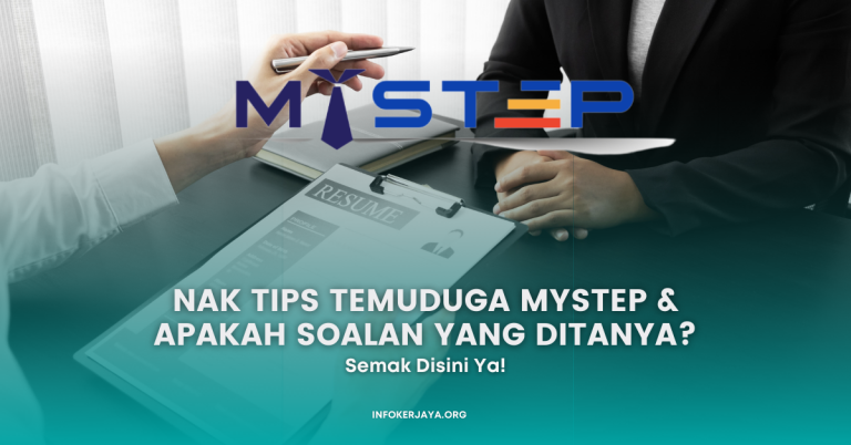 Nak Tips Temuduga MySTEP & Apakah Soalan Yang Ditanya? Semak Disini Ya!