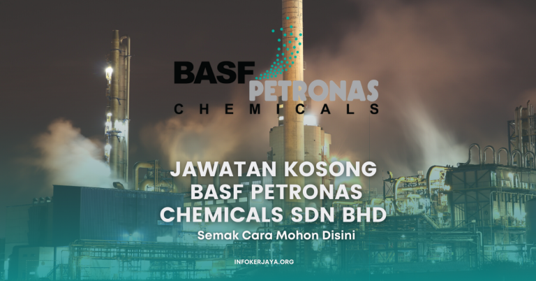 Jawatan Kosong BASF PETRONAS Chemicals Sdn Bhd