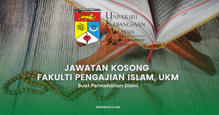 Jawatan Kosong Fakulti Pengajian Islam, UKM