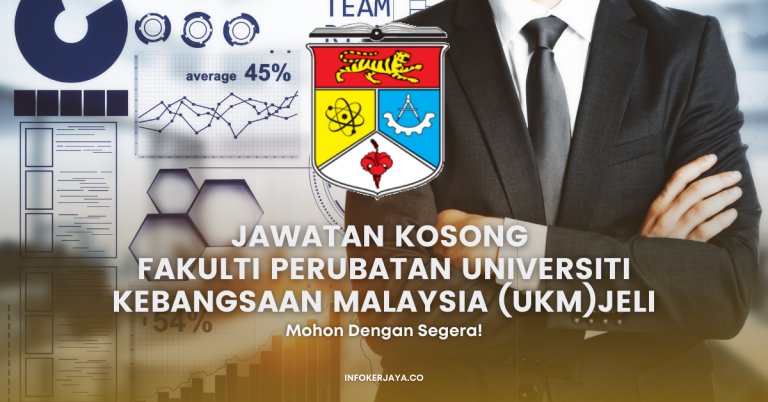 Jawatan Kosong Fakulti Perubatan Universiti Kebangsaan Malaysia (UKM)