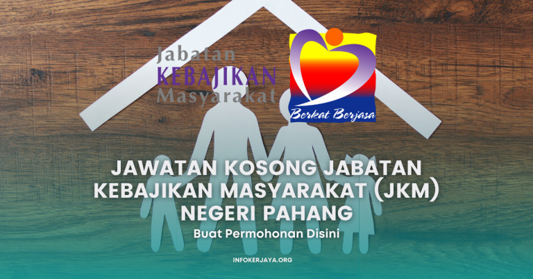Jawatan Kosong Jabatan Kebajikan Masyarakat (JKM) Negeri Pahang