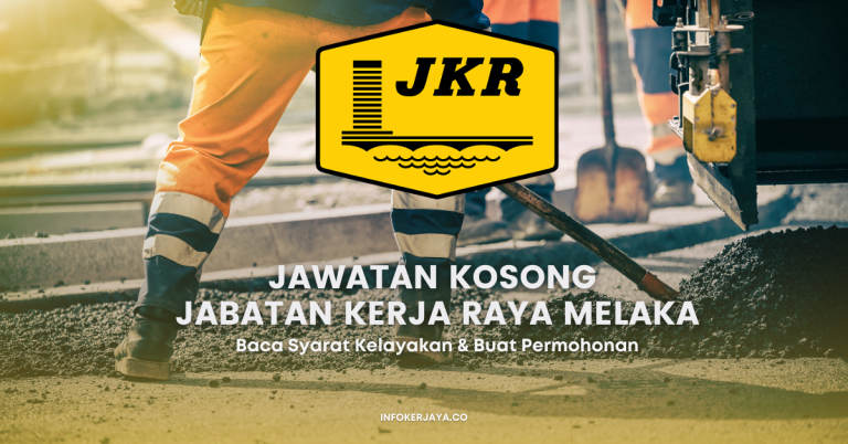 Jawatan Kosong Jabatan Kerja Raya Melaka