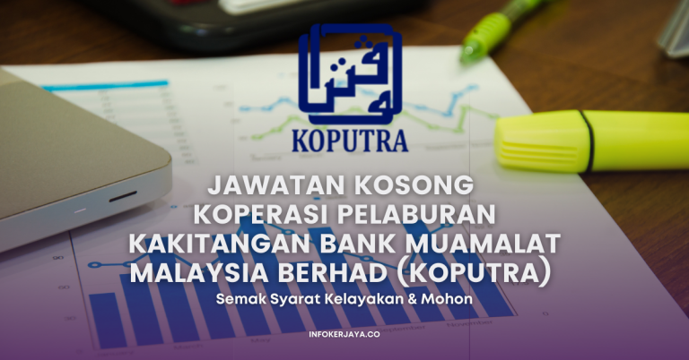 Jawatan Kosong Koperasi Pelaburan Kakitangan Bank Muamalat Malaysia Berhad (KOPUTRA)