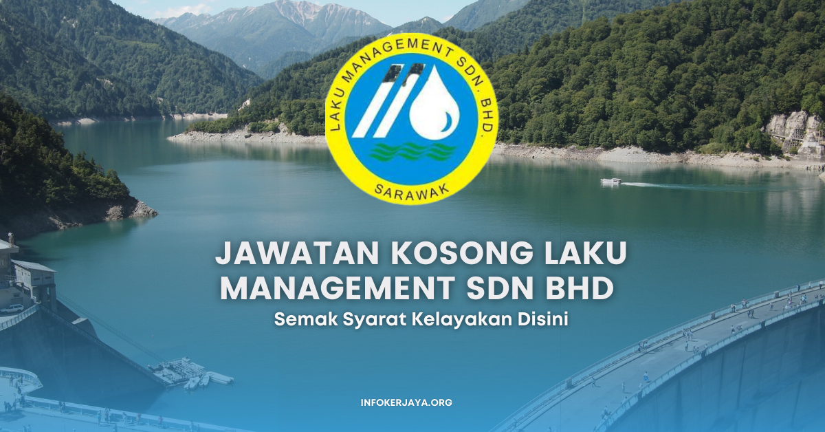 Jawatan Kosong Laku Management Sdn Bhd • Jawatan Kosong Terkini