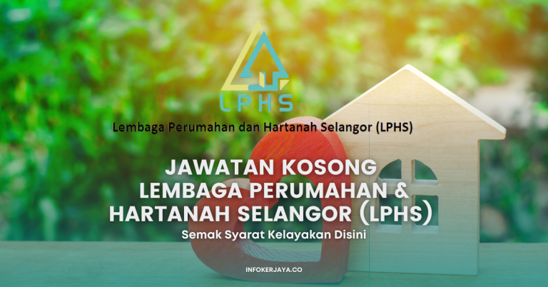 Jawatan Kosong Lembaga Perumahan & Hartanah Selangor (LPHS) (1)